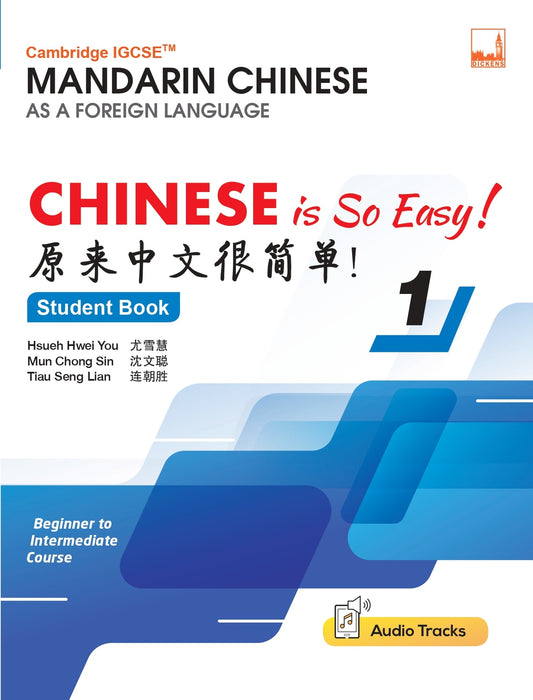 Cambridge IGCSE™ Chinese is So Easy! 原来中文很简单!