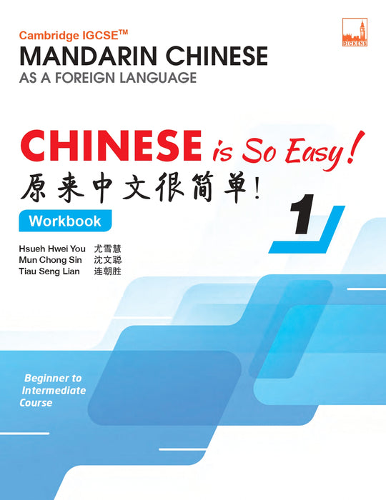 Cambridge IGCSE™ Chinese is So Easy! 原来中文很简单!