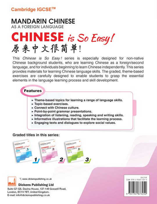 Cambridge IGCSE™ Chinese is So Easy! 原来中文很简单!