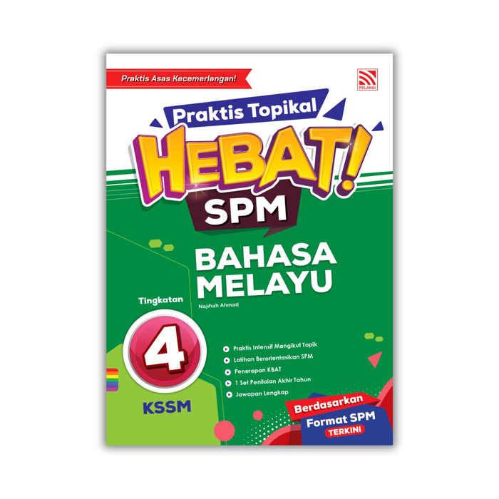 Praktis Topikal HEBAT! SPM 2024 Tingkatan 4 / Form 4