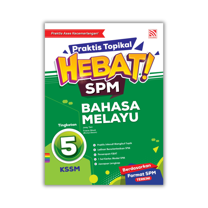 Praktis Topikal HEBAT! SPM 2024 Tingkatan 5 / Form 5