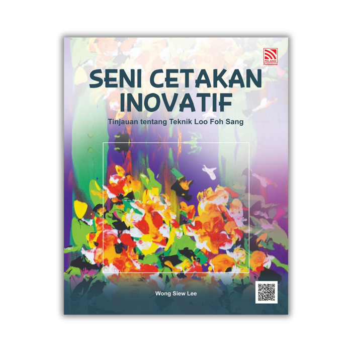 Seni Cetakan Inovatif Tinjauan tentang Teknik Loo Foh Sang