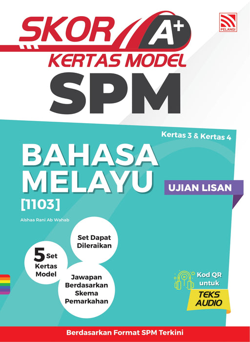 Skor A+ SPM Kertas Model 2024 Bahasa Melayu Ujian Lisan