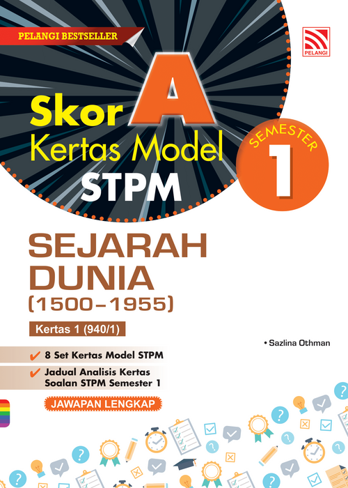 Skor A Kertas Model STPM 2023 Sejarah Dunia Semester 1