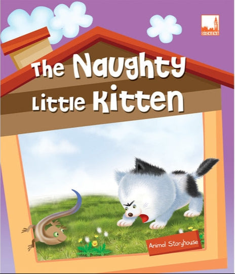 Animal Story House The Naughty Little Kitten