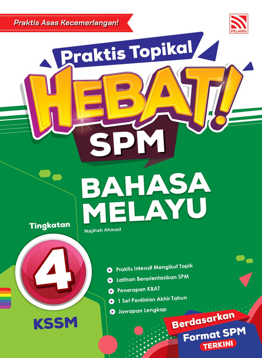 Praktis Topikal Hebat SPM 2024 Bahasa Melayu Tingkatan 4