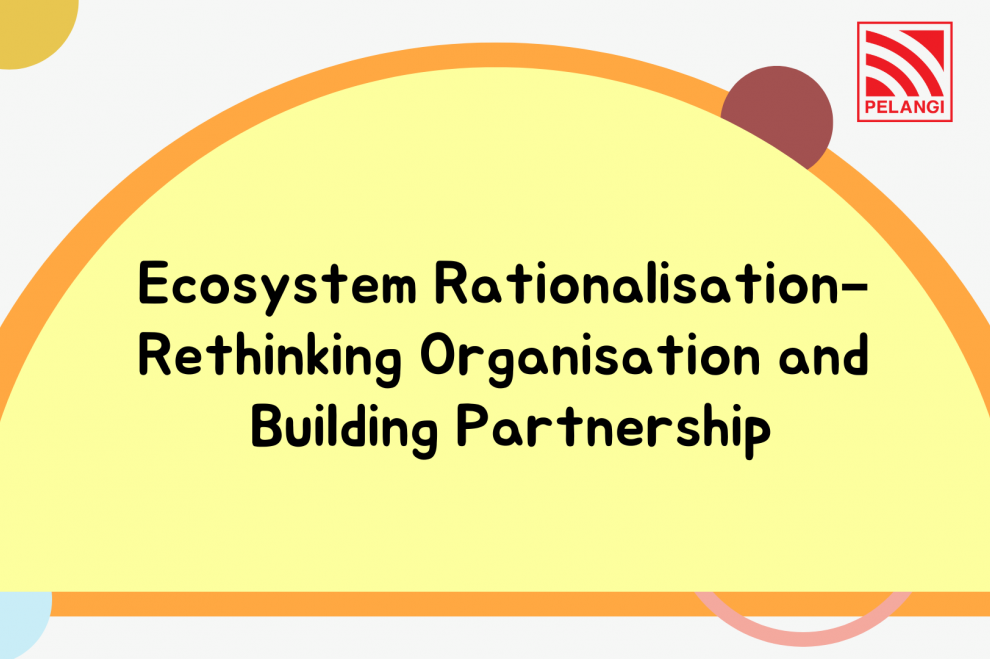 Ecosystem Rationalisation – Rethinking Organisation and Building Partnership