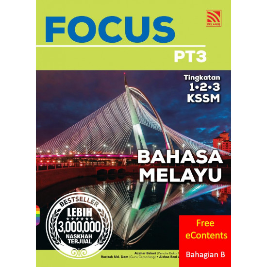 Focus PT3 Bahasa Melayu - Bahagian B (FREE eContent)