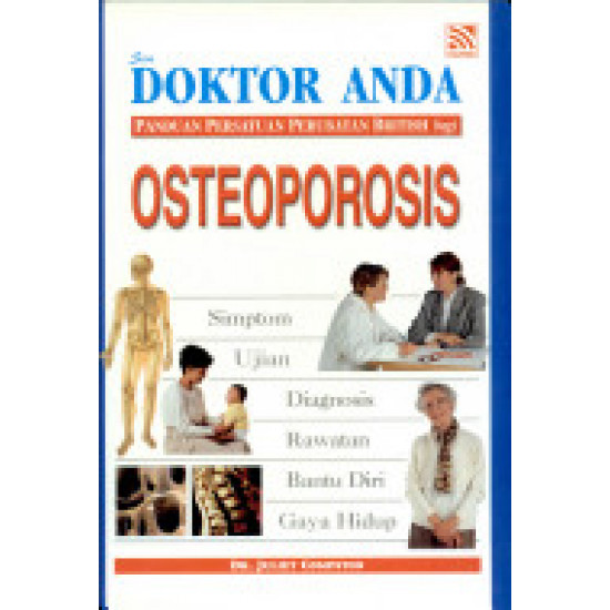 Siri Doktor Anda Osteoporosis