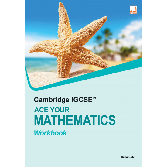 Cambridge IGCSE™ Ace Your Mathematics