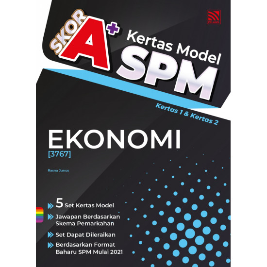 Skor A+ SPM Kertas Model 2023 Ekonomi