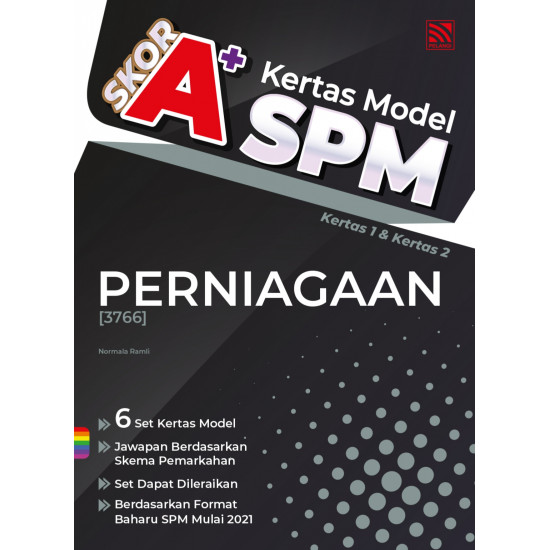 Skor A+ SPM Kertas Model 2023 Perniagaan 