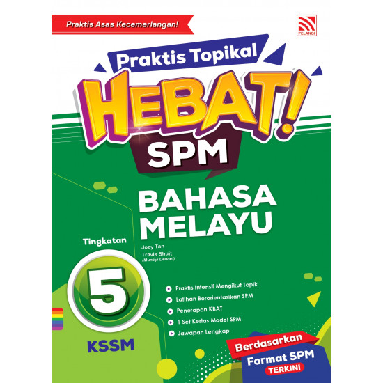 Praktis Topikal Hebat SPM 2024 Bahasa Melayu Tingkatan 5