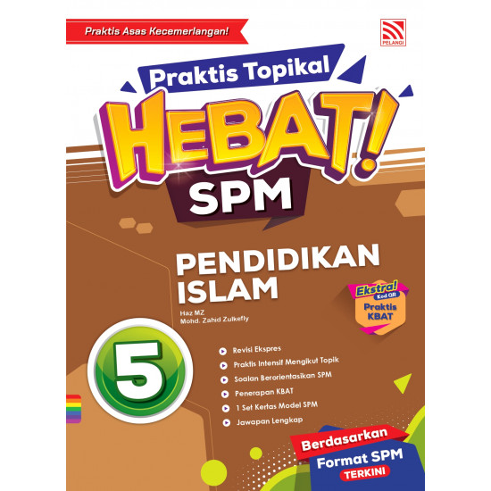 Praktis Topikal Hebat SPM 2024 Pendidikan Islam Tingkatan 5