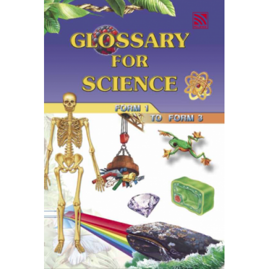 Glossary for Science Form 1 - Form 3 (eBook)