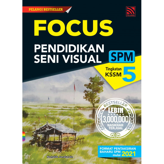 Focus KSSM 2021 Tingkatan 5 Pendidikan Seni Visual