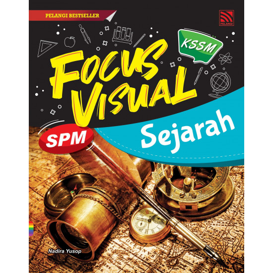 Focus Visual SPM KSSM 2023 Sejarah