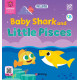 Baby Shark Storybook Baby Shark and Little Pisces