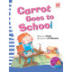 Carrie and Carrot Carrot Goes to School