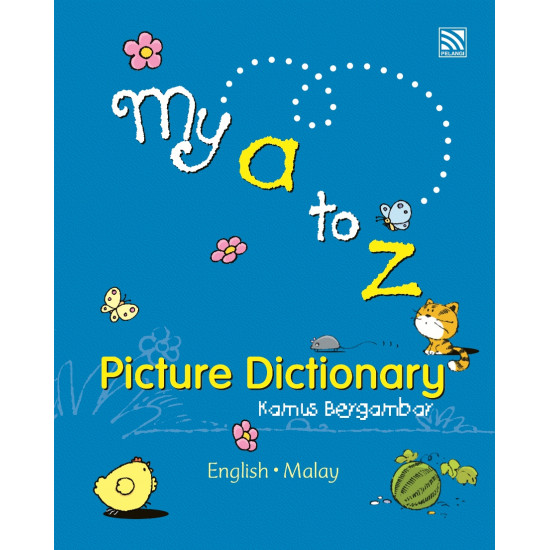 My a to z Picture Dictionary (English/Malay)
