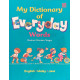 My Dictionary of Everyday Words (English/ Malay/ Jawi)