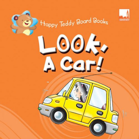 Happy Teddy Board Books Look, A Car!