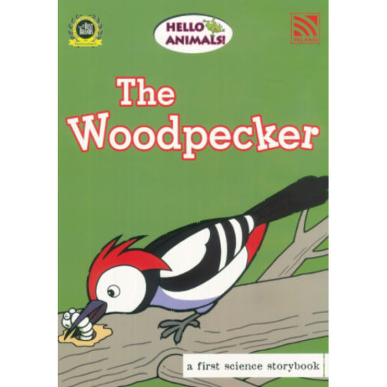 Hello Animals! Big Book The Woodpecker