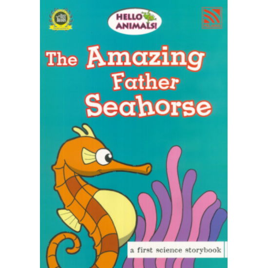 Hello Animals! Big Book The Amazing Father Seahorse