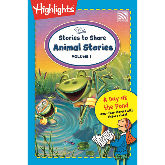 Highlights On The Go Stories to Share Animals Stories Vol. 1