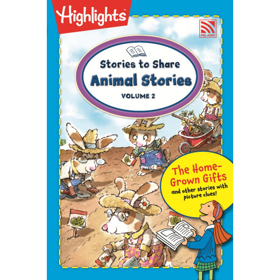 Highlights On The Go Stories to Share Animals Stories Vol. 2