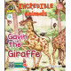 Incredible Animals Gavin The Giraffe