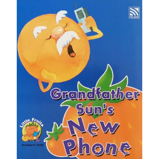 Little Fruits Strawberry Books Grandfather Sun's New Phone