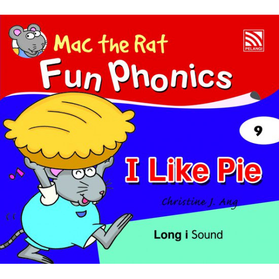 Mac the Rat Fun Phonics Readers I Like Pie