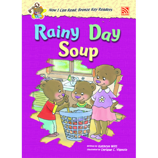 Now I Can Read Bronze Key Readers Rainy Day Soup