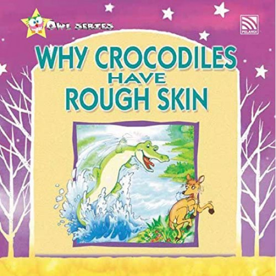 Why Crocodiles Have Rough Skin (eBook)