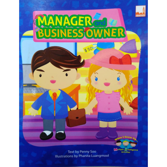 When I Grow Up Manager and Business Owner
