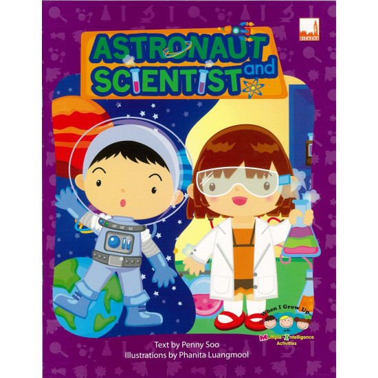 When I Grow Up Astronaut and Scientist