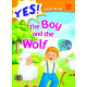 Yes! I Can Read The Boy and the Wolf