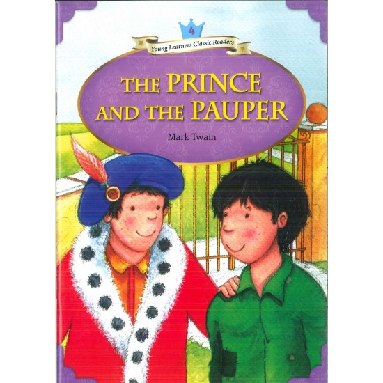 Young Learners Classic Readers Level 4 The Prince and The Pauper