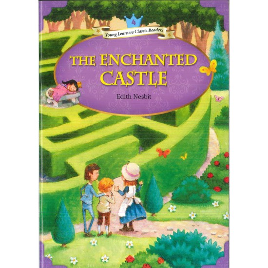 Young Learners Classic Readers Level 4 The Enchanted Castle