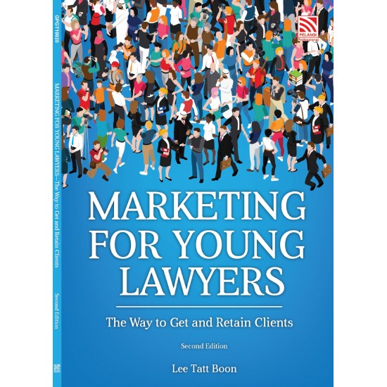 Marketing for Young Lawyers - The Way to Get and Retain Clients (eBook)