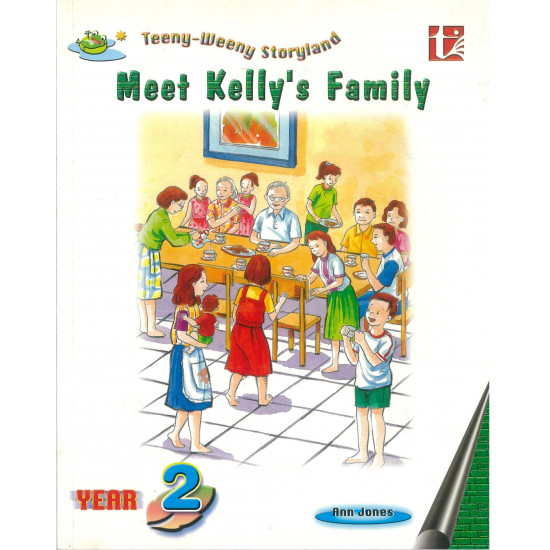 Teeny Weeny Storyland Year 2 Meet Kelly's Family